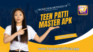 Promotion Methods of Teen Patti Master
